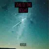 ROQUE - Star of the Night